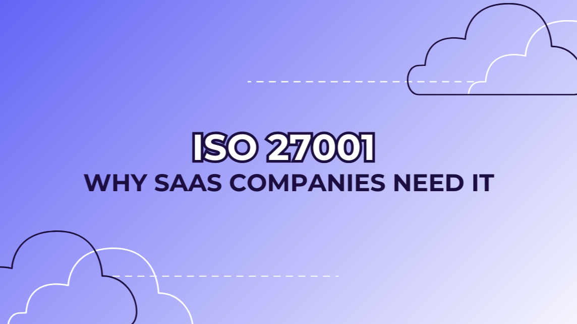 Why High-Growth SaaS Companies Lead with Security